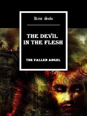 cover image of The Devil In the Flesh